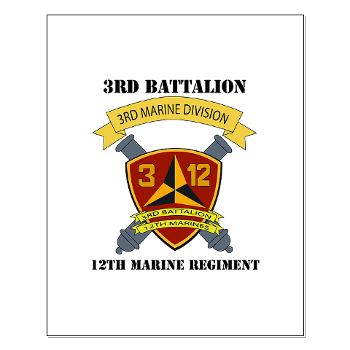 3B12M - M01 - 02 - 3rd Battalion 12th Marines with Text - Small Poster